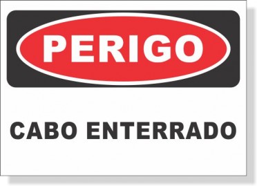 PERIGO - CABO ENTERRADO