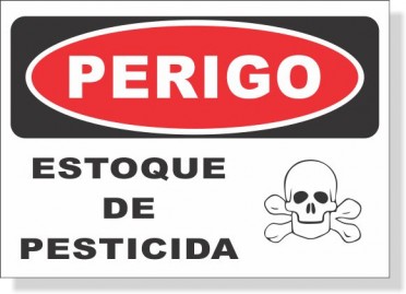 PERIGO - ESTOQUE DE PESTICIDA