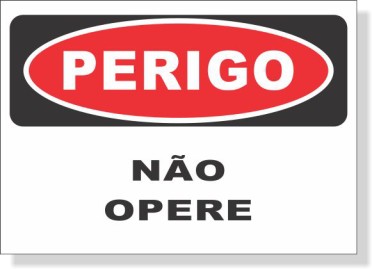PERIGO - NÃO OPERE