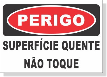 PERIGO - SUPERFICIE QUENTE NÃO TOQUE