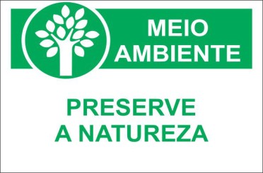 MEIO AMBIENTE - PRESERVE A NATUREZA