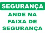 Ande na Faixa de Segurança - adesivo-15-x-20-cm