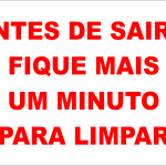 Antes de Sair... Fique Mais um Minuto para Limpar - adesivo-15-x-20-cm