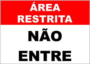 AREA RESTRITA - NÃO ENTRE