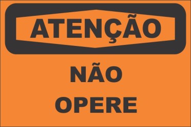 ATENÇÃO -NÃO OPERE