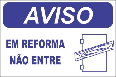 AVISO - EM REFORMA NÃO ENTRE