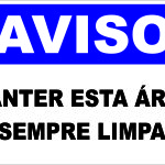 Aviso Manter Está Área Sempre Limpa - adesivo-15-x-20-cm