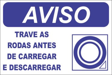 AVISO - TRAVE AS RODAS ANTES DE CARREGAR E DESCARREGAR -
