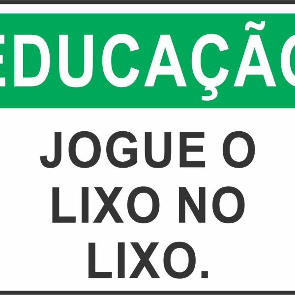 PLACA JOGUE LIXO NO LIXO