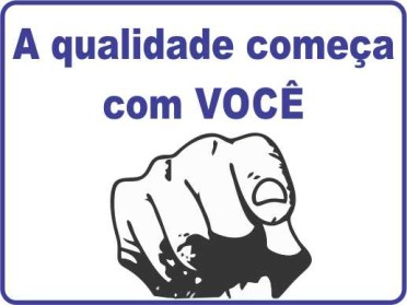 Incentivo a Qualidade - A Qualidade Começa com Você