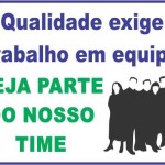 Qualidade Exige Trabalho em Equipe - adesivo-15-x-20-cm