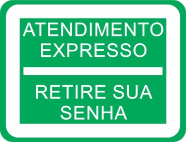 Senha - Atendimento Expresso retire sua senha