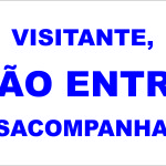 Visitante, Não entre Desacompanhado - adesivo-15-x-20-cm