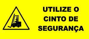 UTILIZE O CINTO DE SEGURANÇA